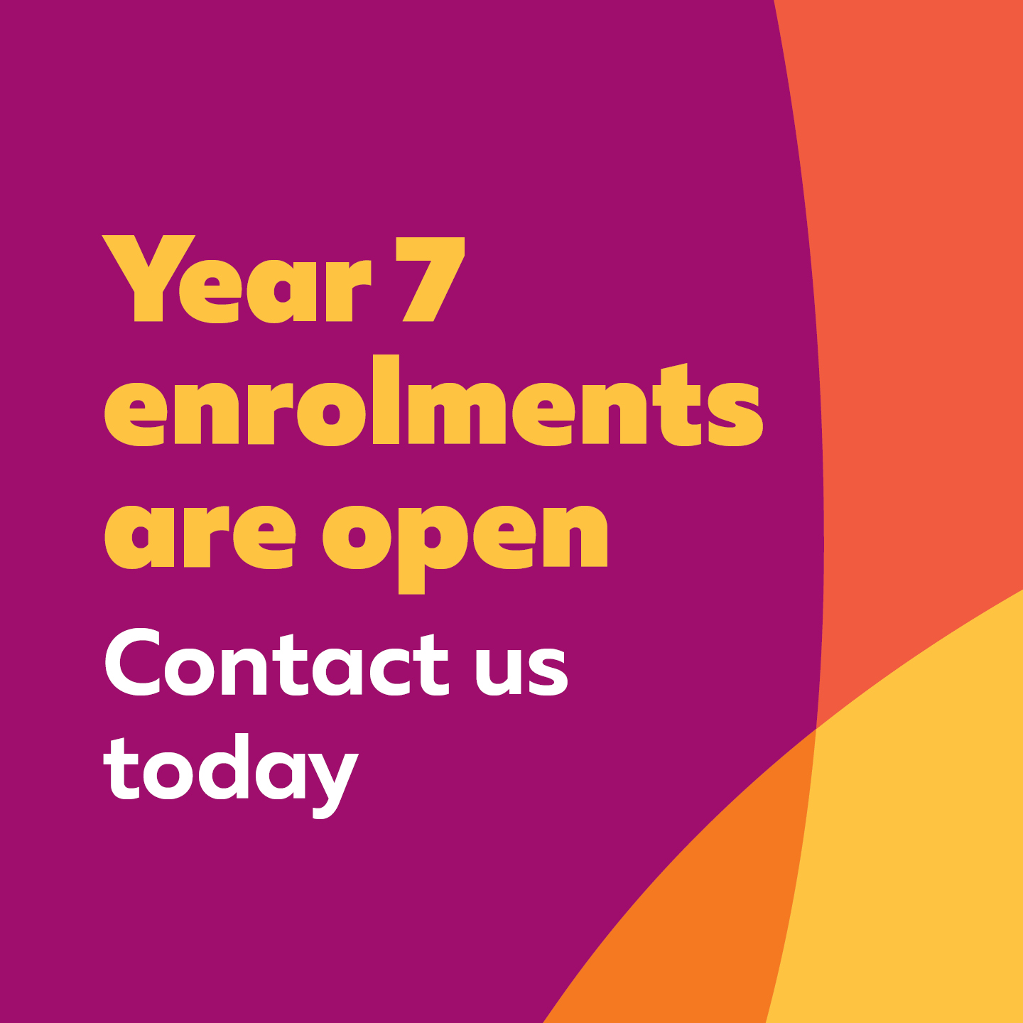 Y7 2025 Enrolments are open Shenton College